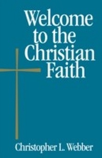 Enlarge image Cover: Welcome to the Christian Faith - Morehouse Publishing