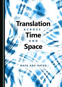 Enlarge image Cover: Translation across Time and Space - Cambridge Scholars Publishing