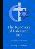 Cover: The Recovery of Palestine, 1917 - Cambridge Scholars Publishing