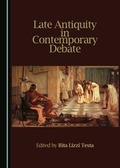 Cover: Late Antiquity in Contemporary Debate - Cambridge Scholars Publishing