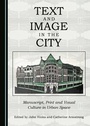 Cover: Text and Image in the City - Cambridge Scholars Publishing