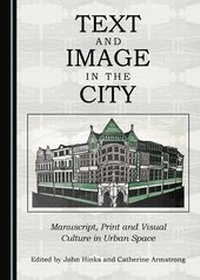Enlarge image Cover: Text and Image in the City - Cambridge Scholars Publishing