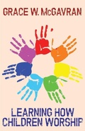 Cover: Learning How Children Worship - Wildside Press