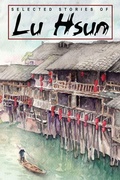 Cover: Selected Stories of Lu Hsun - Wildside Press