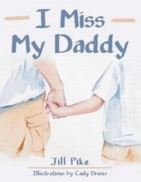 Enlarge image Cover: I Miss My Daddy - Lulu.com