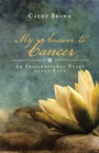 Cover: My Answer to Cancer - Balboa Press Australia