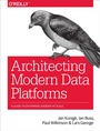 Cover: Architecting Modern Data Platforms - O'Reilly
