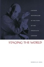 Cover: Staging the World - Duke University Press