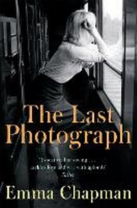 Enlarge image Cover: The Last Photograph - Picador