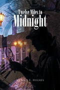 Cover: Twelve Miles to Midnight - Xlibris