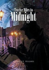 Enlarge image Cover: Twelve Miles to Midnight - Xlibris