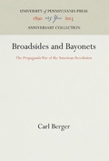 Cover: Broadsides and Bayonets - University of Pennsylvania Press