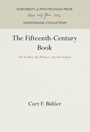 Cover: The Fifteenth-Century Book - University of Pennsylvania Press