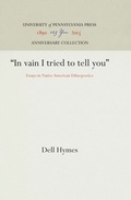 Cover: "in Vain I Tried to Tell You" - University of Pennsylvania Press
