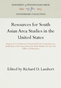 Cover: Resources for South Asian Area Studies in the United States - University of Pennsylvania Press