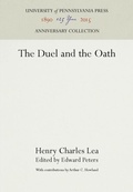 Cover: The Duel and the Oath - University of Pennsylvania Press