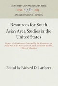 Cover: Resources for South Asian Area Studies in the United States - University of Pennsylvania Press