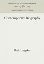 Cover: Contemporary Biography - University of Pennsylvania Press