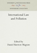 Cover: International Law and Pollution - University of Pennsylvania Press