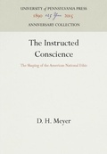 Cover: The Instructed Conscience - University of Pennsylvania Press