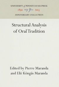 Enlarge image Cover: Structural Analysis of Oral Tradition - University of Pennsylvania Press