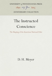 Enlarge image Cover: The Instructed Conscience - University of Pennsylvania Press