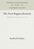 Cover: The First Rapprochement - University of Pennsylvania Press