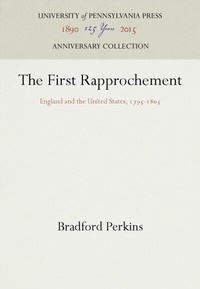 Enlarge image Cover: The First Rapprochement - University of Pennsylvania Press