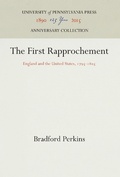 Cover: The First Rapprochement - University of Pennsylvania Press