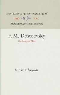 Abbildung von: F. M. Dostoevsky - University of Pennsylvania Press