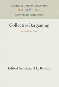 Cover: Collective Bargaining - University of Pennsylvania Press