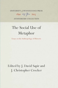 Abbildung von: The Social Use of Metaphor - University of Pennsylvania Press
