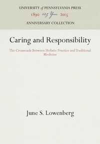 Abbildung von: Caring and Responsibility - University of Pennsylvania Press