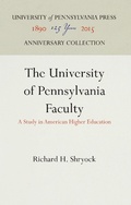 Cover: The University of Pennsylvania Faculty - University of Pennsylvania Press