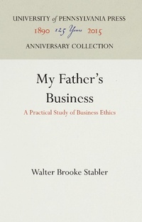 Abbildung von: My Father's Business - University of Pennsylvania Press