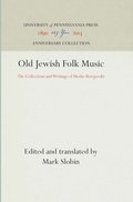 Cover: Old Jewish Folk Music - University of Pennsylvania Press