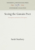 Cover: Seeing the Gawain-Poet - University of Pennsylvania Press