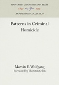 Cover: Patterns in Criminal Homicide - University of Pennsylvania Press