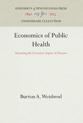 Cover: Economics of Public Health - University of Pennsylvania Press