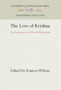 Abbildung von: The Love of Krishna - University of Pennsylvania Press