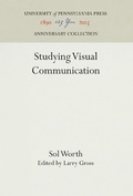 Cover: Studying Visual Communication - University of Pennsylvania Press