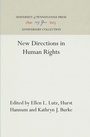 Cover: New Directions in Human Rights - University of Pennsylvania Press
