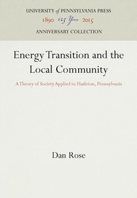 Enlarge image Cover: Energy Transition and the Local Community - University of Pennsylvania Press