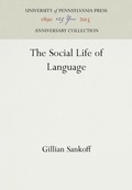 Cover: The Social Life of Language - University of Pennsylvania Press