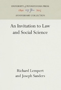Cover: An Invitation to Law and Social Science - University of Pennsylvania Press