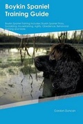 Cover: Boykin Spaniel Training Guide Boykin Spaniel Training Includes - Global Pet Care International