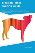 Cover: Brazilian Terrier Training Guide Brazilian Terrier Training Includes - Global Pet Care International