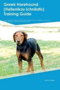 Cover: Greek Harehound (Hellenikos Ichnilatis) Training Guide Greek Harehound Training Includes - Global Pet Care International