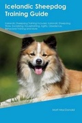 Cover: Icelandic Sheepdog Training Guide Icelandic Sheepdog Training Includes - Global Pet Care International