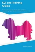 Cover: Kyi-Leo Training Guide Kyi-Leo Training Includes - Global Pet Care International